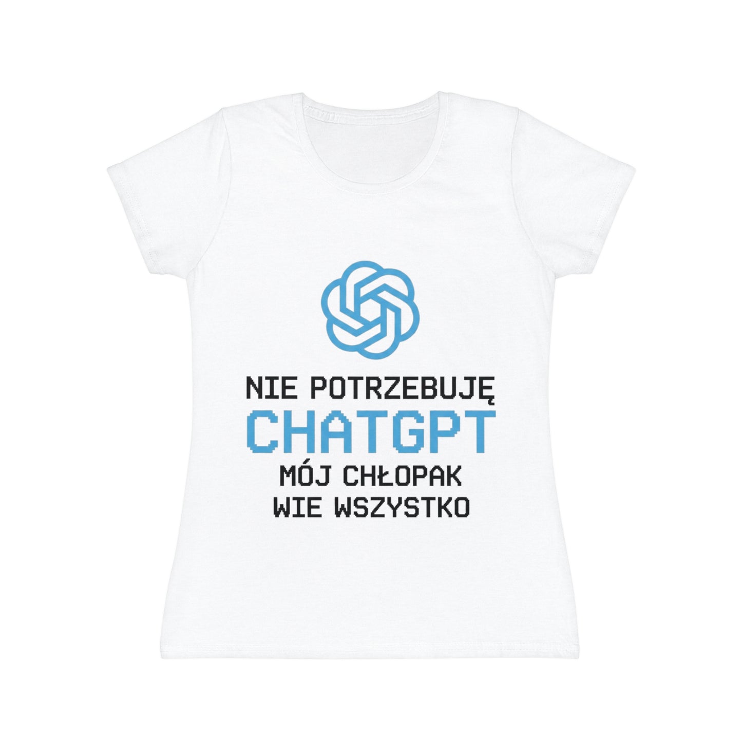 Nie potrzebuję ChatGPT | Koszulka damska