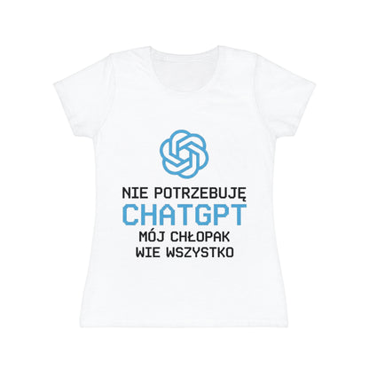Nie potrzebuję ChatGPT | Koszulka damska
